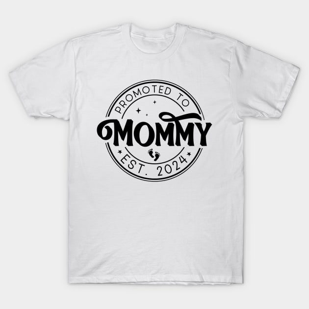 Promoted to Mommy Est 2024 T-Shirt by skstring